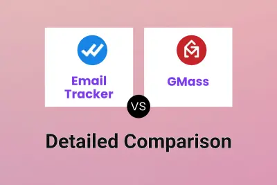 Email Tracker vs GMass Detailed comparison features, price