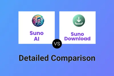 Suno AI vs Suno Download Detailed comparison features, price