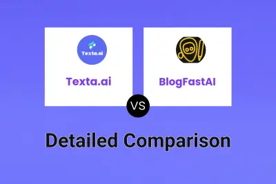 Texta.ai vs BlogFastAI Detailed comparison features, price