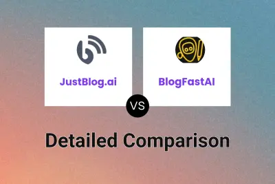 JustBlog.ai vs BlogFastAI Detailed comparison features, price