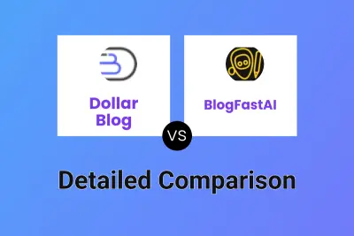 Dollar Blog vs BlogFastAI Detailed comparison features, price