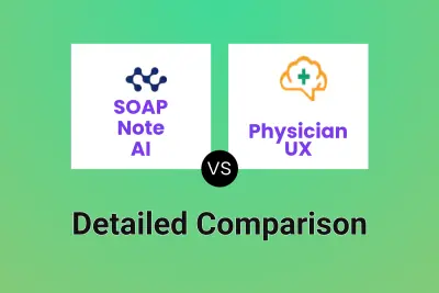 SOAP Note AI vs Physician UX Detailed comparison features, price