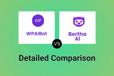 WPAIBot vs Bertha AI Detailed comparison features, price