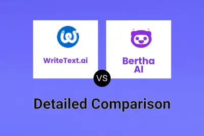 WriteText.ai vs Bertha AI Detailed comparison features, price