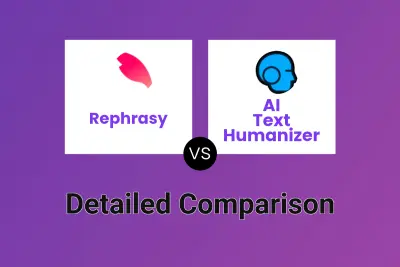 Rephrasy vs AI Text Humanizer Detailed comparison features, price