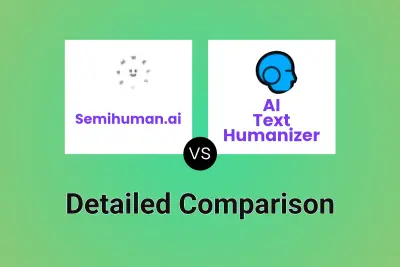 Semihuman.ai vs AI Text Humanizer Detailed comparison features, price