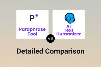 Paraphrase Tool vs AI Text Humanizer Detailed comparison features, price