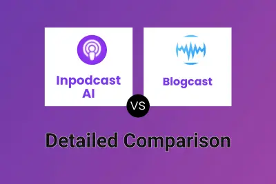 Inpodcast AI vs Blogcast Detailed comparison features, price