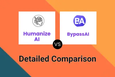 Humanize AI vs BypassAI Detailed comparison features, price