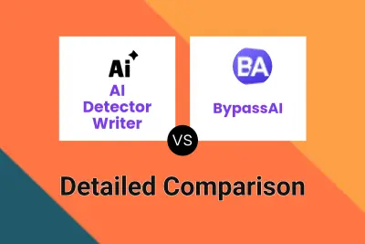 AI Detector Writer vs BypassAI Detailed comparison features, price