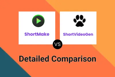 ShortMake vs ShortVideoGen Detailed comparison features, price