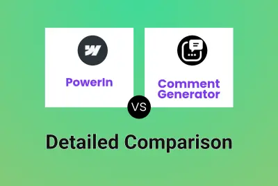 PowerIn vs Comment Generator Detailed comparison features, price