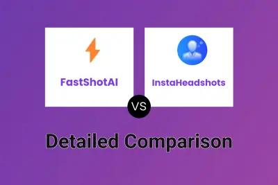 FastShotAI vs InstaHeadshots Detailed comparison features, price