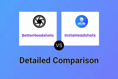 BetterHeadshots vs InstaHeadshots Detailed comparison features, price