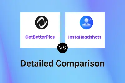 GetBetterPics vs InstaHeadshots Detailed comparison features, price