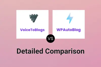 VoiceToBlogs vs WPAutoBlog Detailed comparison features, price