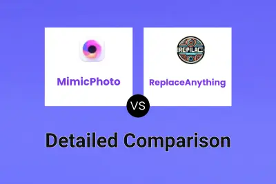 MimicPhoto vs ReplaceAnything Detailed comparison features, price