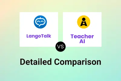 LangoTalk vs Teacher AI Detailed comparison features, price