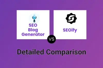 SEO Blog Generator vs SEOify Detailed comparison features, price