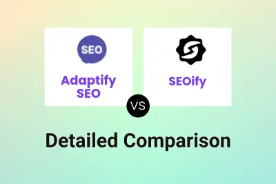 Adaptify SEO vs SEOify Detailed comparison features, price