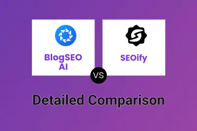 BlogSEO AI vs SEOify Detailed comparison features, price