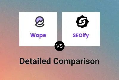 Wope vs SEOify Detailed comparison features, price