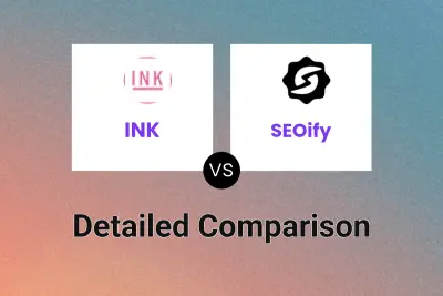 INK vs SEOify Detailed comparison features, price