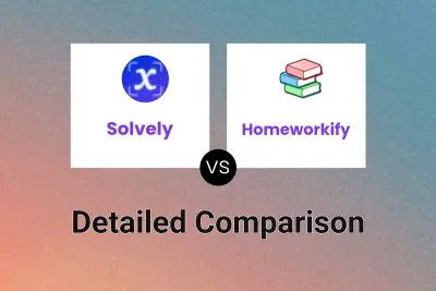 Solvely vs Homeworkify Detailed comparison features, price