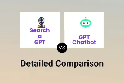 Search a GPT vs GPT Chatbot Detailed comparison features, price