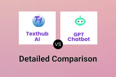 Texthub AI vs GPT Chatbot Detailed comparison features, price