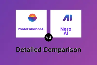 PhotoEnhanceAI vs Nero AI Detailed comparison features, price