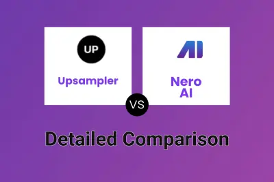 Upsampler vs Nero AI Detailed comparison features, price