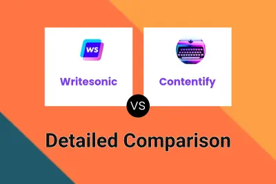 Writesonic vs Contentify Detailed comparison features, price