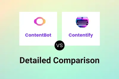 ContentBot vs Contentify Detailed comparison features, price