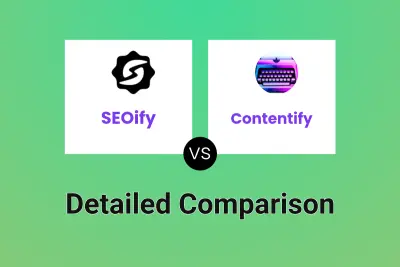 SEOify vs Contentify Detailed comparison features, price