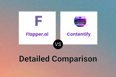 Flapper.ai vs Contentify Detailed comparison features, price