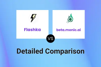 Flashka vs beta.monic.ai Detailed comparison features, price