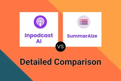 Inpodcast AI vs SummarAIze Detailed comparison features, price