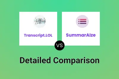 Transcript.LOL vs SummarAIze Detailed comparison features, price