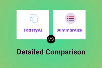 ToastyAI vs SummarAIze Detailed comparison features, price