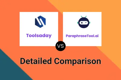 Toolsaday vs ParaphraseTool.ai Detailed comparison features, price