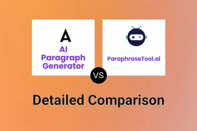 AI Paragraph Generator vs ParaphraseTool.ai Detailed comparison features, price