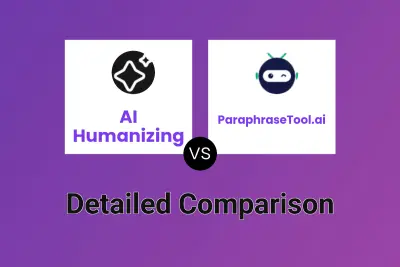 AI Humanizing vs ParaphraseTool.ai Detailed comparison features, price