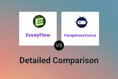 EssayFlow vs ParaphraseTool.ai Detailed comparison features, price