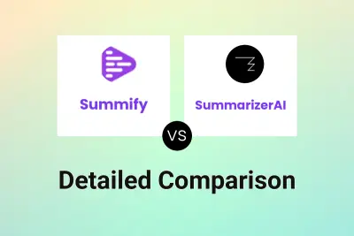 Summify vs SummarizerAI Detailed comparison features, price