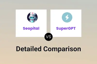 Seopital vs SuperGPT Detailed comparison features, price