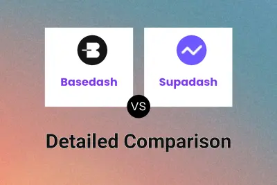 Basedash vs Supadash Detailed comparison features, price