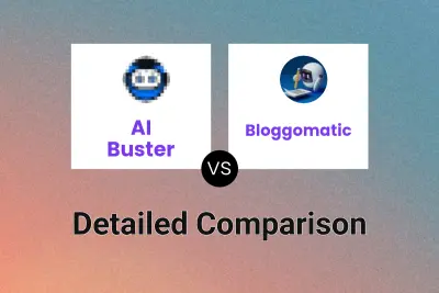 AI Buster vs Bloggomatic Detailed comparison features, price