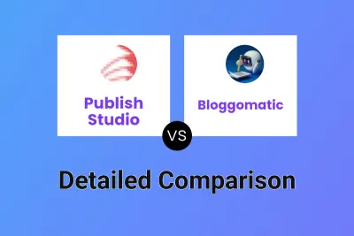 Publish Studio vs Bloggomatic Detailed comparison features, price