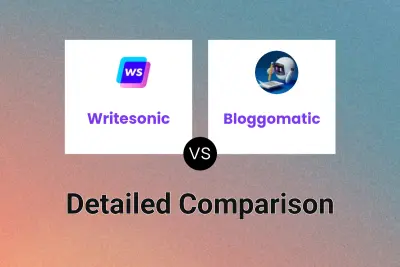 Writesonic vs Bloggomatic Detailed comparison features, price